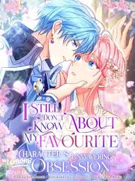 Baca Komik I Still Don’t Know About My Favourite Character’s Unwavering Obsession Bahasa Indonesia